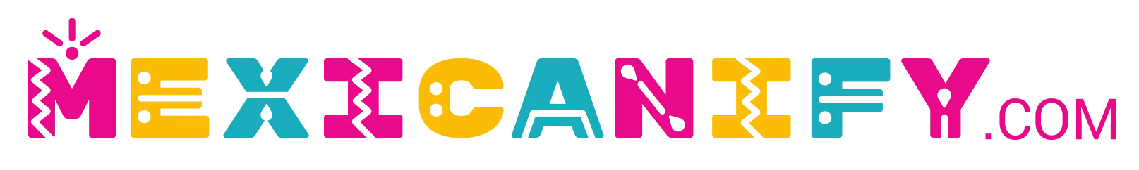 Mexicanify